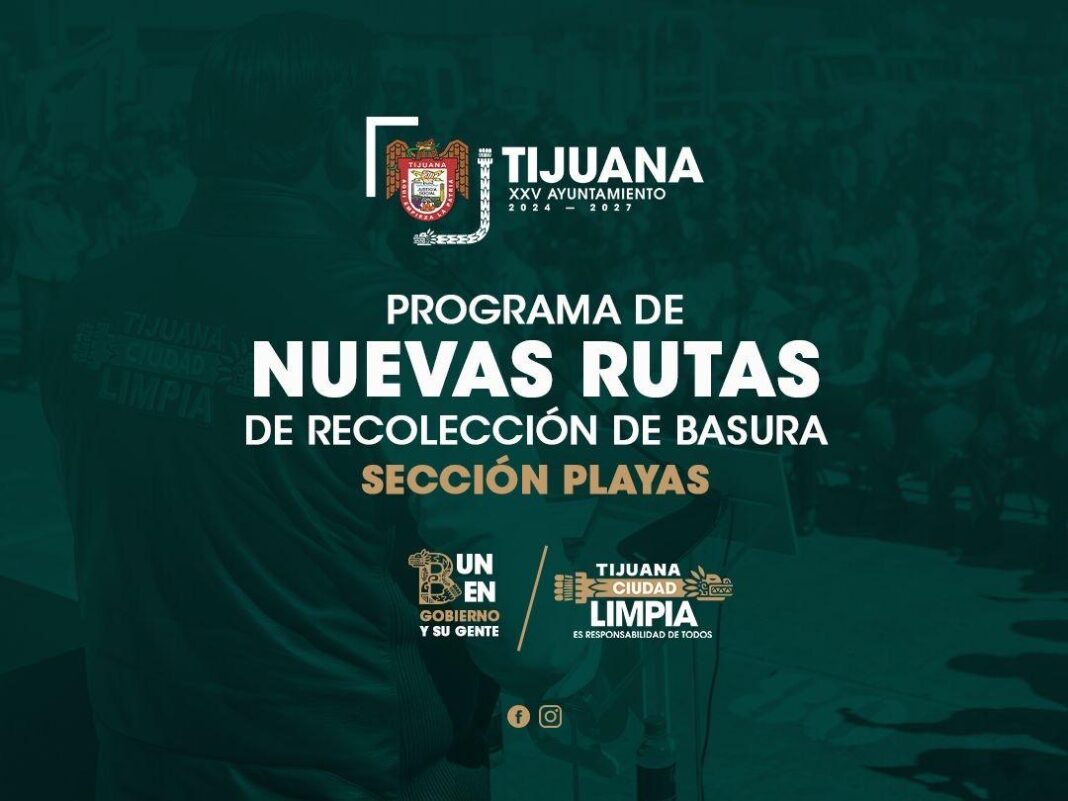 Amplía Gobierno Municipal cobertura de recolección de basura con nuevas rutas en Playas de Tijuana