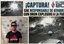 Cae responsable de ataque con dron explosivo a la FGE